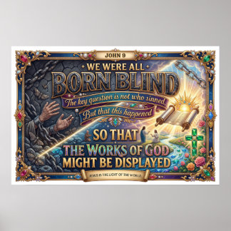 Jesus Heals Man Born Blind Reveals Truth Poster