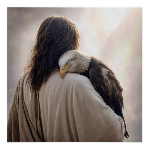 Jesus Holding a Sick Bald Eagle Poster