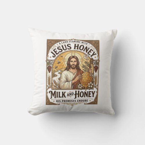 Jesus Honey Milk And Honey Jesus Honey Milk Honey Throw Pillow