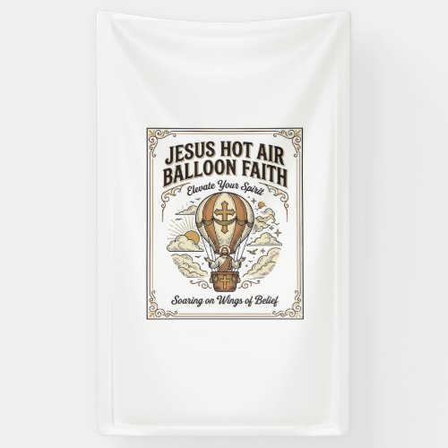 Jesus Hot Air Balloon Faith Jesus Hot Air Balloon  Banner