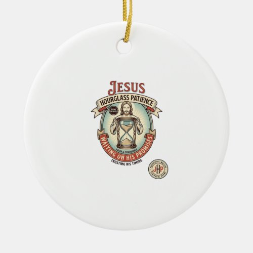Jesus Hourglass Patience Jesus Hourglass Patience  Ceramic Ornament