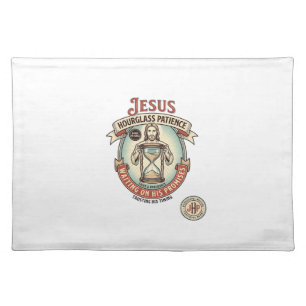 Jesus Hourglass Patience Jesus Hourglass Patience Cloth Placemat
