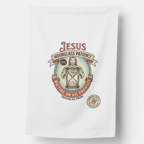 Jesus Hourglass Patience Jesus Hourglass Patience House Flag