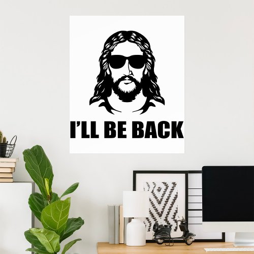 Jesus Ill Be Back Poster