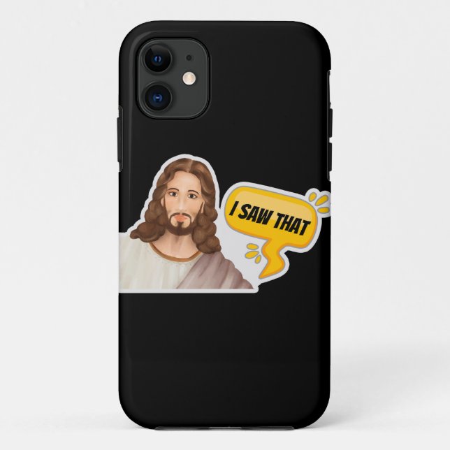 Jesus I Saw That Case-Mate iPhone Case (Back)