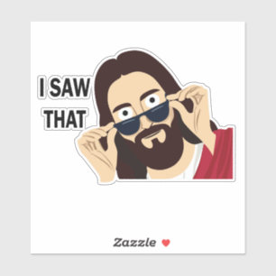 Jesus, I Saw That Sticker