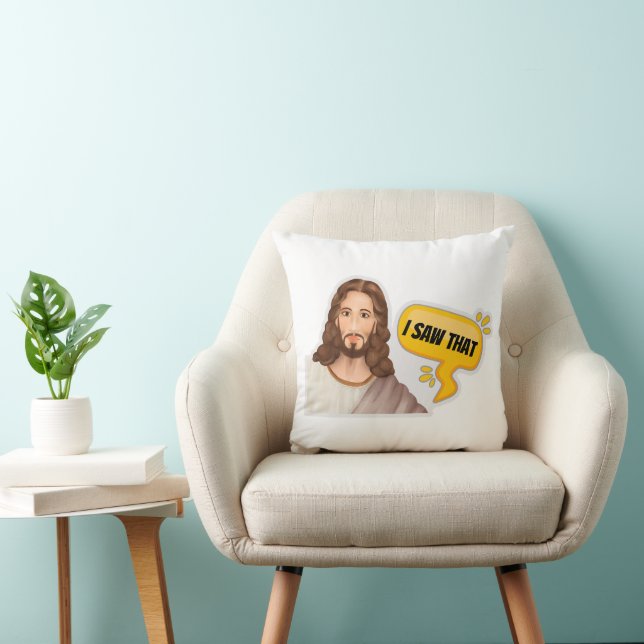 Jesus I Saw That Throw Pillow (Chair)