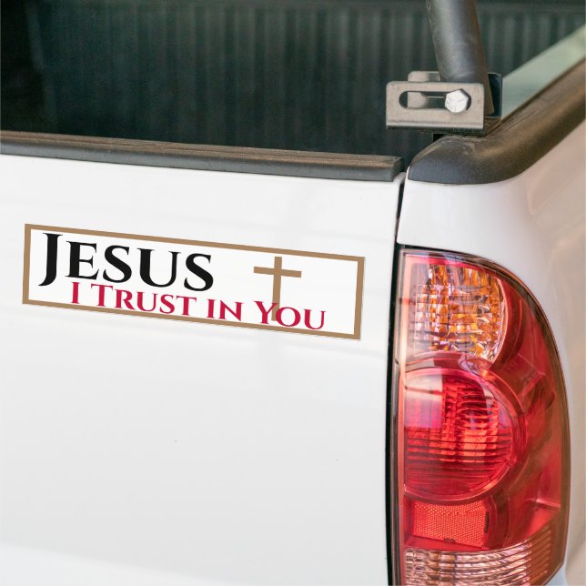 Jesus I Trust in You Bumper Sticker (On Truck)
