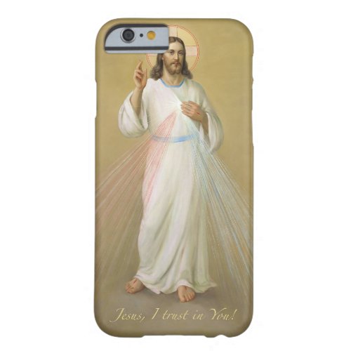 Jesus I Trust In You Barely There iPhone 6 Case