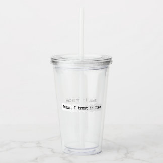 Jesus I Trust In You Minimalist Clear Tumbler