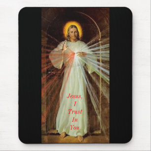 Jesus, I Trust In You Mouse Pad