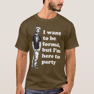 jesus in a tuxedo - formal but here to party T-Shirt