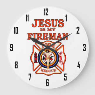 JESUS IN MY FIREMAN LARGE CLOCK