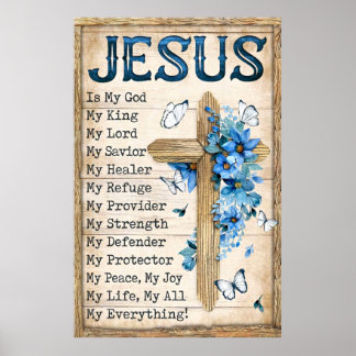 Jesus In My God My King My Lord Healer Poster