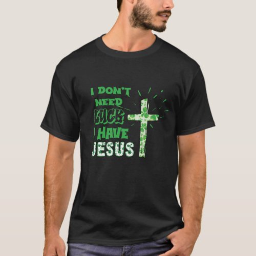 Jesus_Inspired Luck St Patricks Day Designs T_Shirt