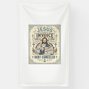 Jesus Invoice Debt Canceled Jesus Invoice Debt Can Banner