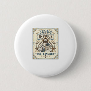 Jesus Invoice Debt Canceled Jesus Invoice Debt Can Button