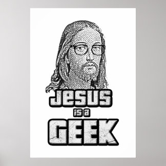 jesus_is_a_geek_poster-rc359acbfd2f6401ba3d33ef5715b6277_ugqx_8byvr_324.jpg