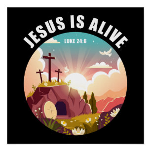 Jesus Is Alive Resurrection Faith Christian Easter Poster