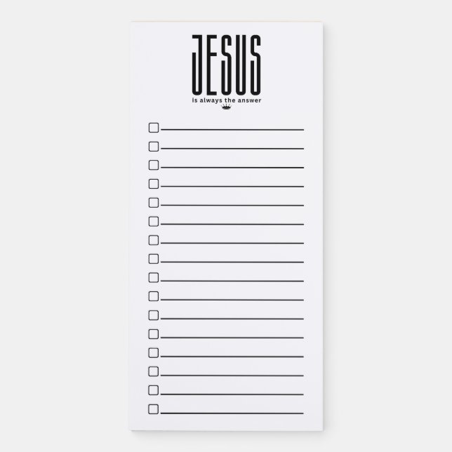 Jesus is Always the Answer - Lined and Checkboxes Magnetic Notepad (Front)