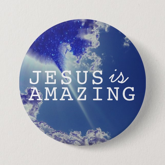Jesus is Amazing with Sky Stars Button (Front)
