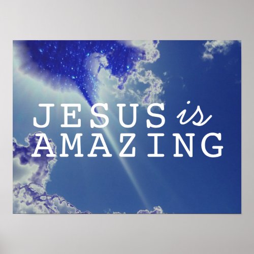 Jesus is Amazing with Sky Stars Poster