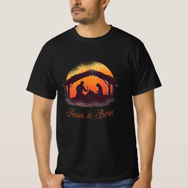 Jesus is Born Christian believe hope christmas eve T-Shirt (Front)