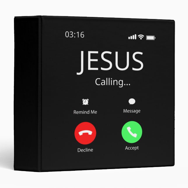 Jesus Is Calling - Christian 3 Ring Binder (Front/Spine)