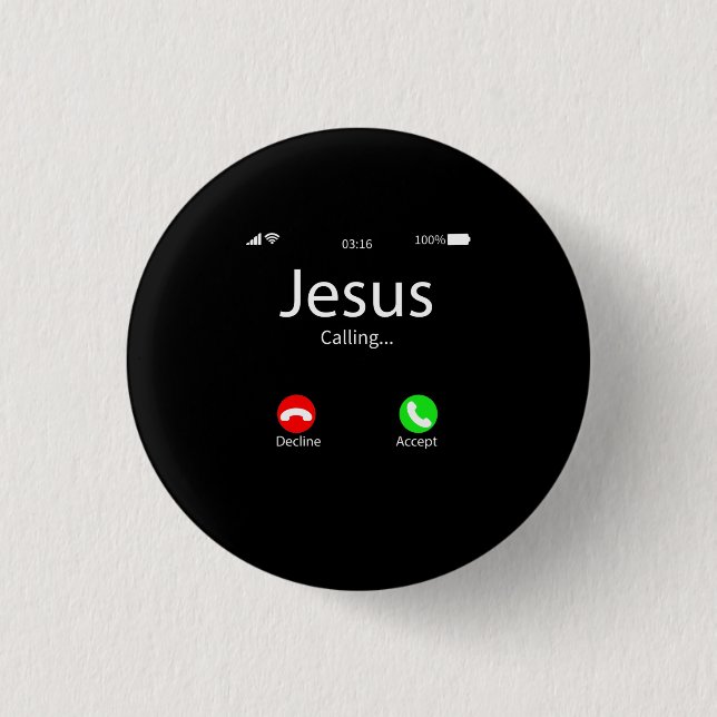 Jesus Is Calling Christian Button (Front)