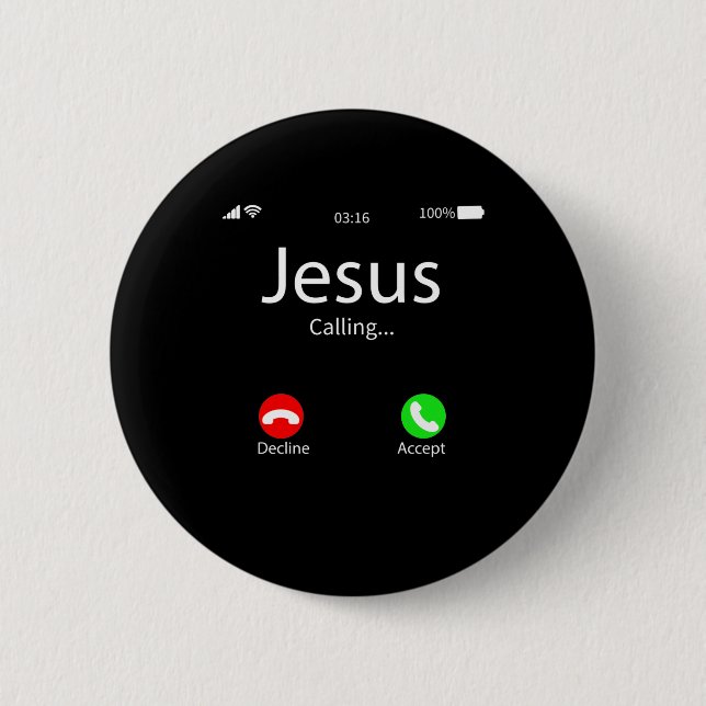 Jesus Is Calling Christian Button (Front)