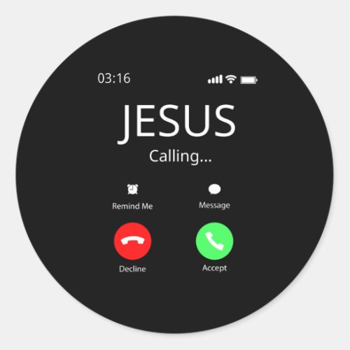 Jesus Is Calling _ Christian Classic Round Sticker