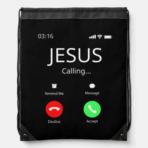 Jesus Is Calling _ Christian Drawstring Bag