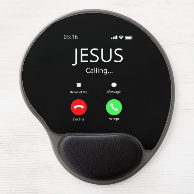 Jesus Is Calling - Christian Gel Mouse Pad (Front)