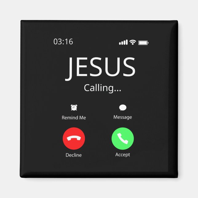 Jesus Is Calling - Christian Magnet (Front)