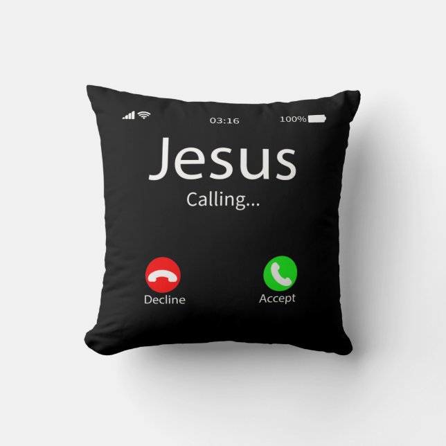 Jesus Is Calling Christian Throw Pillow (Front)