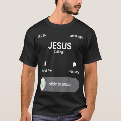 Jesus is calling Mobile Jesus God Religious T_Shirt