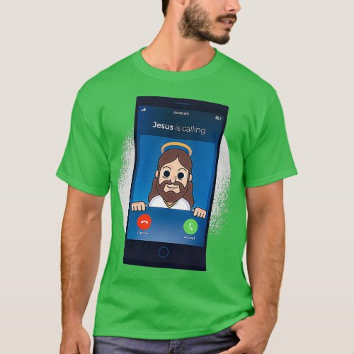 Jesus Is Calling T_Shirt