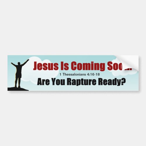 Jesus Is Coming Are You Ready Bumper Sticker