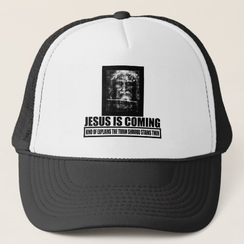 Jesus is coming atheist trucker hat