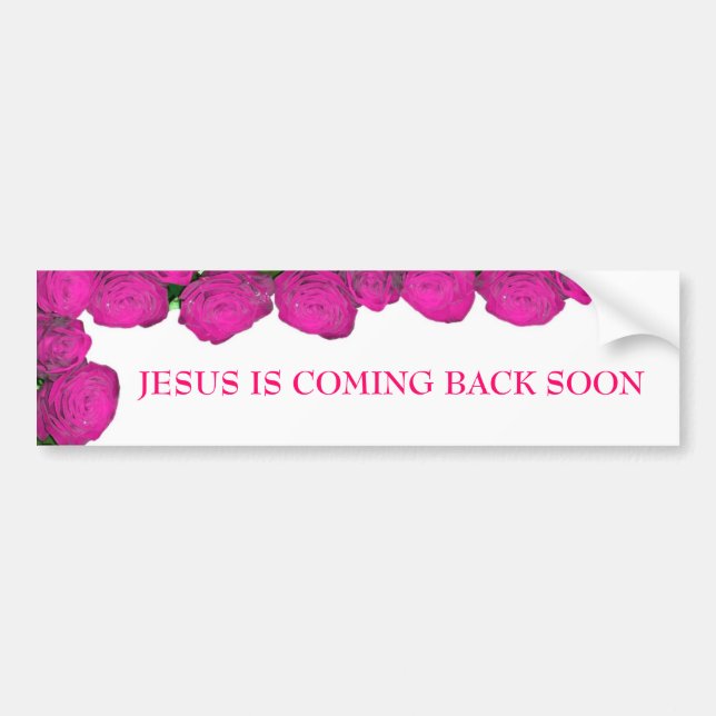 JESUS IS COMING BACK SOON... RELIGIOUS BUMPER STIC STICKER (Front)