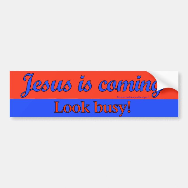 Jesus Is Coming Bumper Sticker (Front)