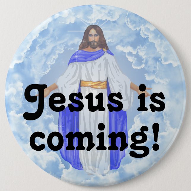 Jesus is coming! button (Front)