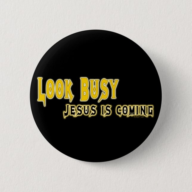 Jesus is Coming Button (Front)