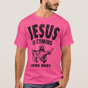 Jesus Is Coming Look Busy 1992 T-Shirt