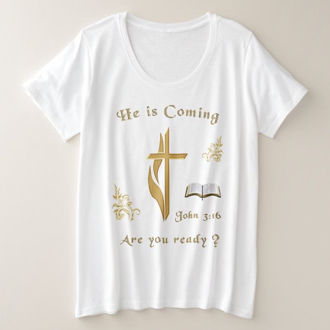 Jesus is coming plus size T-Shirt (Design Front)