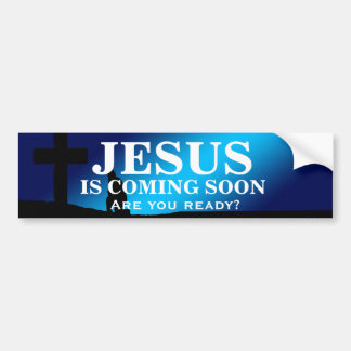 JESUS IS COMING SOON Bumper Sticker