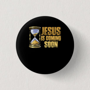 Jesus Is Coming Soon Countdown till Jesus Christ H Button