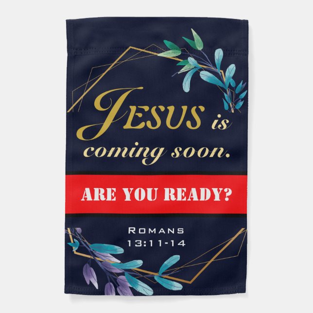 Jesus is Coming Soon Garden Flag (Double Sided) (Front)