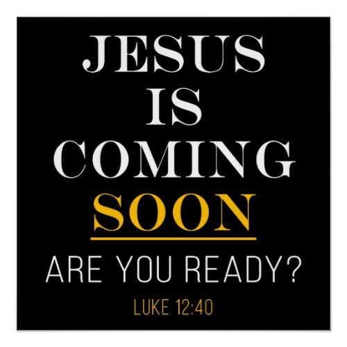 Jesus is Coming Soon _ Revelation 1714 Christian  Poster
