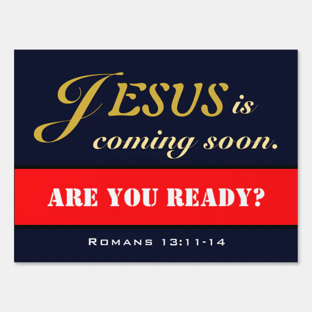 Jesus is Coming Soon Sign | Zazzle